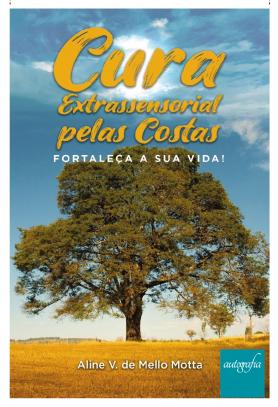 A cura extra sensorial pelas costas