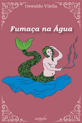 Fumaça na Água
