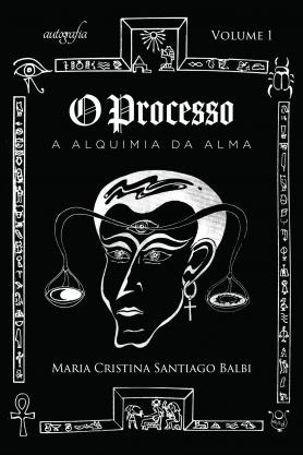O Processo: a alquimia da alma