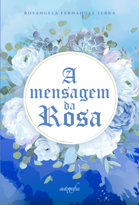 A mensagem da Rosa