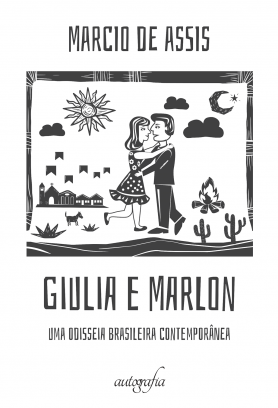 Giulia e Marlon: Uma odisseia brasileira contemporânea