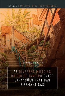 As diversas milícias do Rio de Janeiro entre expansões práticas e semânticas