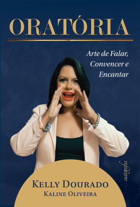 Oratória: arte de falar, convencer e encantar