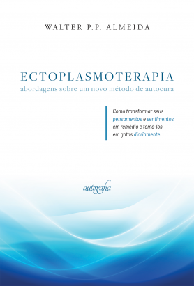 Ectoplasmoterapia: abordagens sobre um novo método de autocura