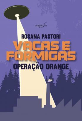 Vacas e formigas: operação orange