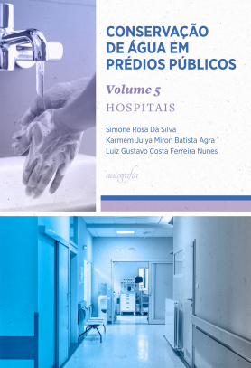 Conservação de água em prédios públicos - volume 5: hospitais
