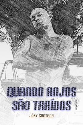 Quando anjos são traídos