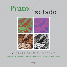 Prato isolado: a arte de comer na pandemia