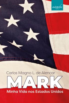 Mark: minha vida nos Estados Unidos