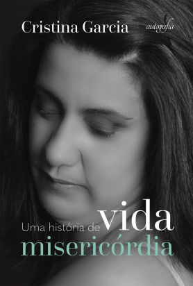 Uma história de vida: Misericórdia