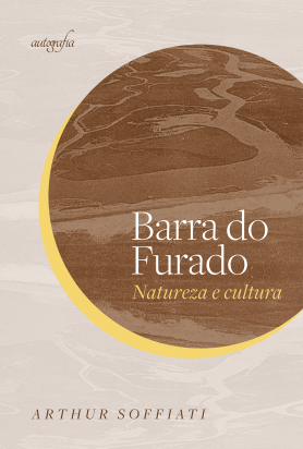 Barra do Furado: natureza e cultura