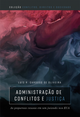 Administração de conflitos e justiça: as pequenas causas em um juizado nos EUA