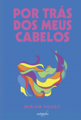 Por trás dos meus cabelos