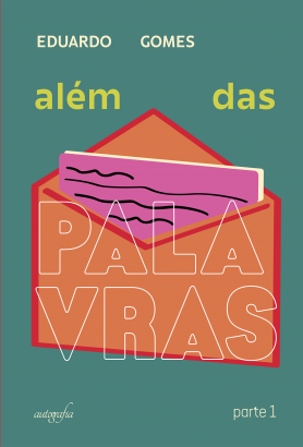 Além das Palavras: Parte Um