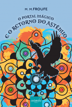 O Portal Mágico e o retorno do Astêmio