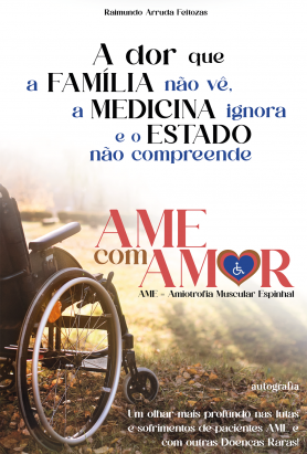 A dor que a família não vê, a medicina ignora e o Estado não compreende: Uma reflexão sobre a dor oriunda de uma doença rara chamada
