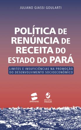 Política de renúncia de receita do Estado do Pará