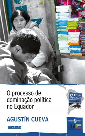 O processo de dominação política no Equador