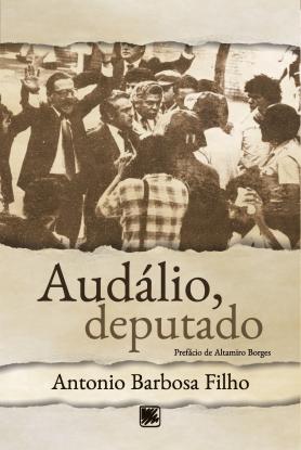 Audálio, Deputado