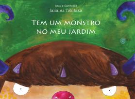 Tem um monstro no meu jardim