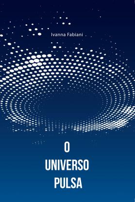 O universo pulsa