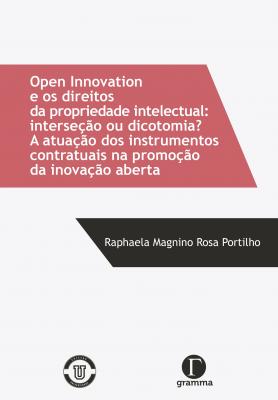 Open innovation e os direitos da propriedade intelectual