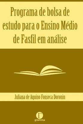 Programa de bolsa de estudo para o ensino médio de Fasfil em análise