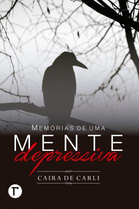 Memórias de uma mente depressiva