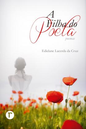 A filha do poeta