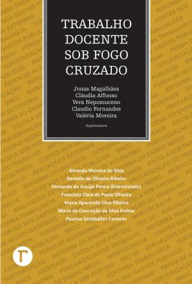 Trabalho docente sob fogo cruzado
