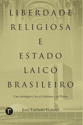 Liberdade religiosa e estado laico brasileiro