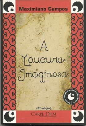 A Loucura Imaginosa