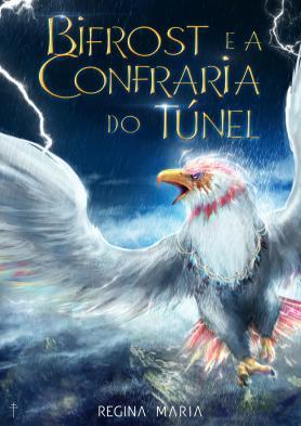 Bifrost e a Confraria do Túnel 