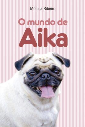 O mundo de Aika