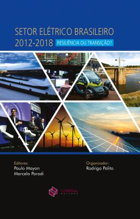 Setor elétrico brasileiro 2012-2018