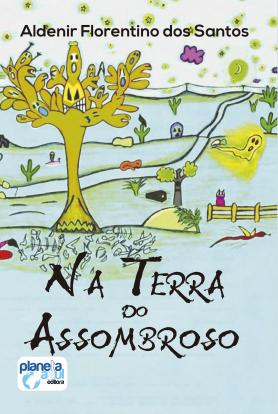 Na terra do assombroso