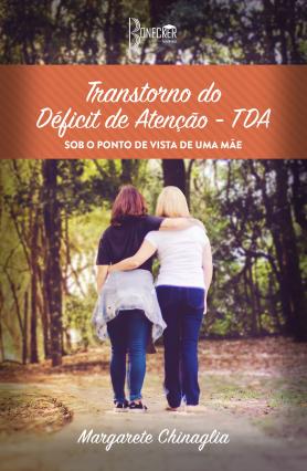 O Transtorno do Déficit de Atenção 