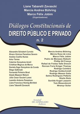 Diálogos Constitucionais De Direito Público E Privado N.02