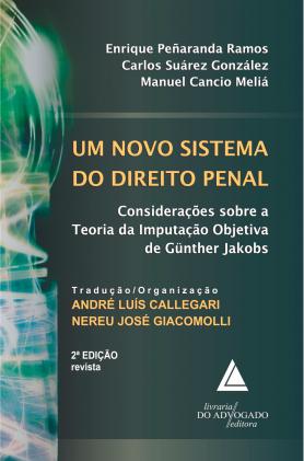 Um Novo Sistema do Direito Penal 
