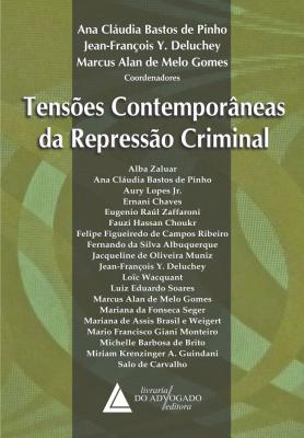 Tensões Contemporâneas da Repressão Criminal