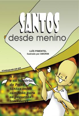 Santos desde menino