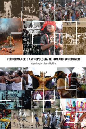 Performance e Antropologia de Richard Schechner