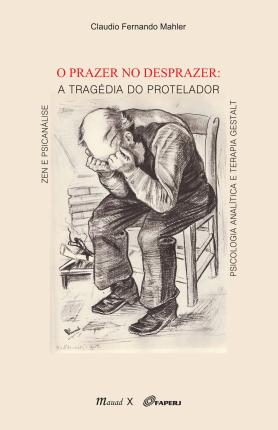 O prazer no desprazer 