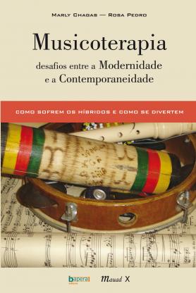Musicoterapia: Desafios entre a Modernidade e a Contemporaneidade