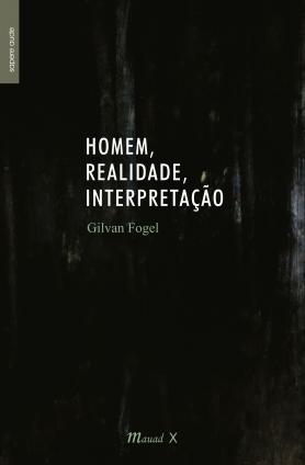 Homem, Realidade, Interpretação