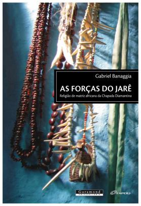 As forças do jarê, religião de matriz africana da Chapada Diamantina