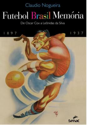 Futebol Brasil memória 