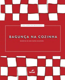 Bagunça na cozinha; memórias de uma toalha encantada