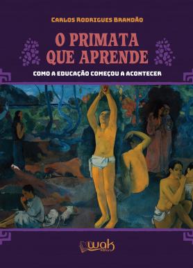 O Primata Que Aprende 