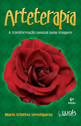 Arteterapia – A transformação pessoal pelas imagens